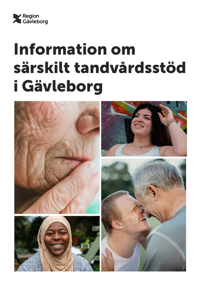 Omslagsbild till Information om s&auml;rskilt tandv&aring;rsst&ouml;d i G&auml;vleborg.